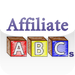 Affiliate ABCs - The ABCs of Affiliate Marketing